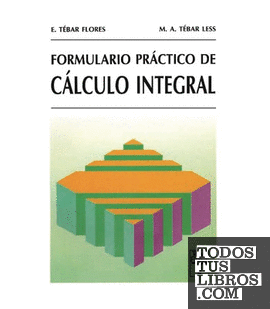 Formulario práctico de cálculo integral
