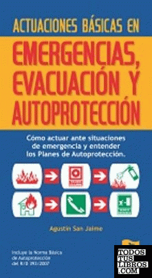 Actuaciones básicas en emergencias, evacuación y autoprotección