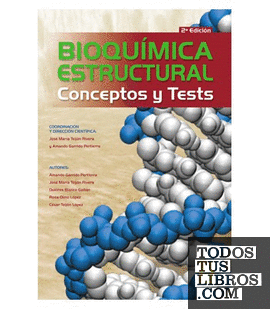 Bioquímica estructural. Conceptos y tests