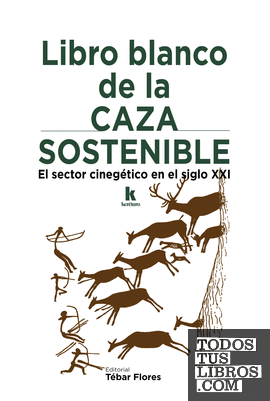 Libro blanco de la caza sostenible
