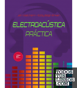 Electroacústica práctica (2ª ED)