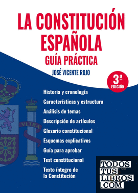 La Constitución española. Guía práctica (3ª edición)