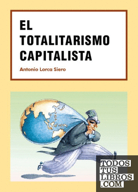 El totalitarismo capitalista