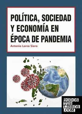 Política, sociedad y economía en época de pandemia