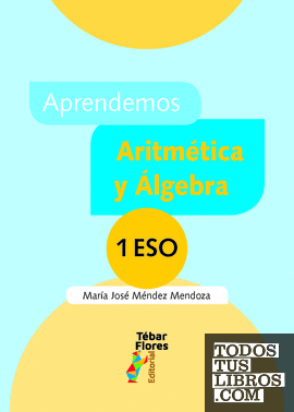 Aprendemos Aritmética y Álgebra 1.º ESO