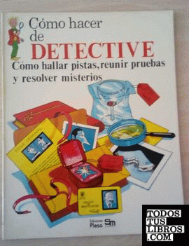 Como hacer de detective