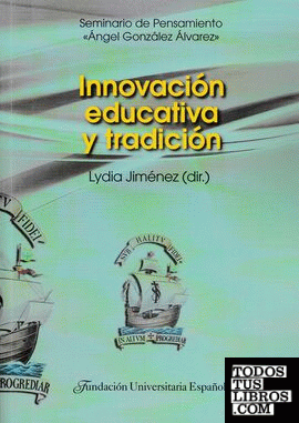Innovación educativa y tradición