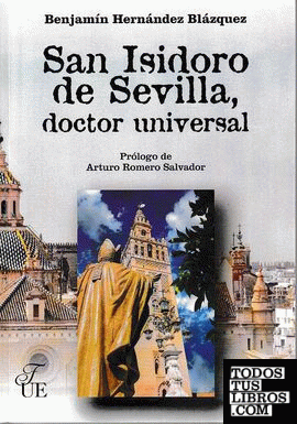 San Isidoro de Sevilla, doctor universal