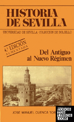 Historia de Sevilla. Del antiguo al nuevo régimen