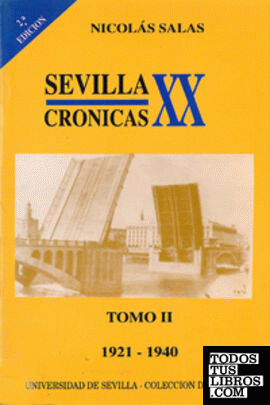 Sevilla: crónicas del siglo XX (1921-1940)