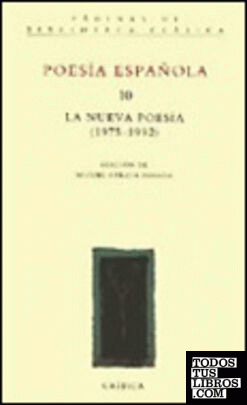 Poesía española. 10. La nueva poesía  1975-1992