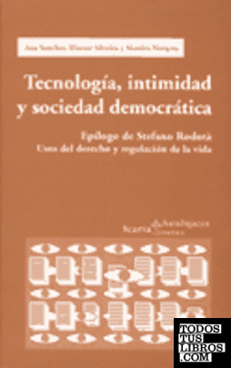 TECNOLOGIA, INTIMIDAD Y SOC. DEMOCRATICA