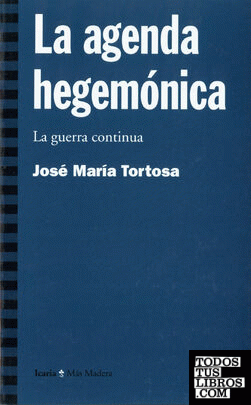 Agenda hegemónica, La