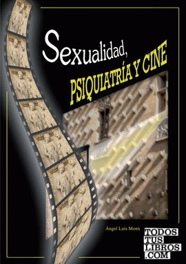 Sexualidad, psiquiatría y cine