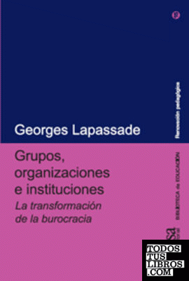Grupos, organizaciones e instituciones