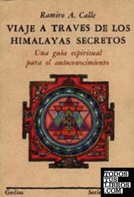 Viajes a través de los himalayas secretos