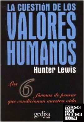 La cuestión de los valores humanos