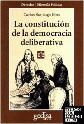 La constitución de la democracia deliberativa