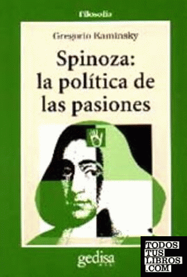 Spinoza: la política de las pasiones