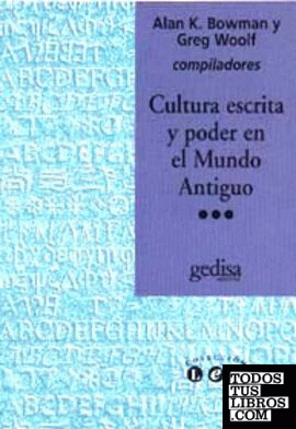 Cultura escrita y poder en el mundo antiguo