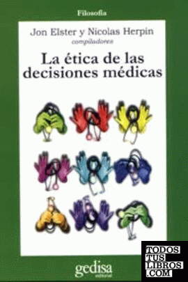 La ética de las decisiones médicas