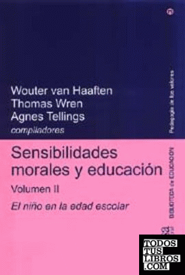 Sensibilidades morales y educación - vol. 2