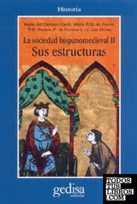 La sociedad hispano medievall. Sus estructura