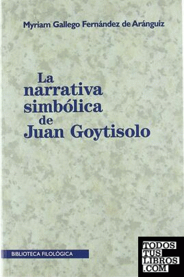 La narrativa simbólica de Juan Goytisolo