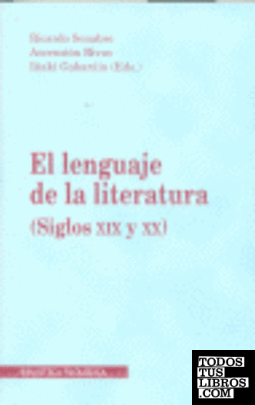 El lenguaje de la literatura (siglos XIX y XX)