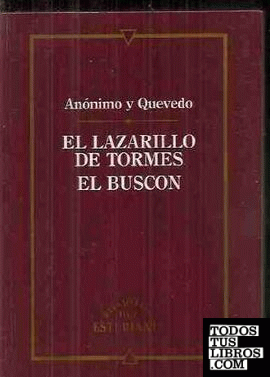 El Lazarillo ; El Buscón