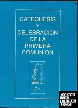 Catequesis y celebración de la primera comunión