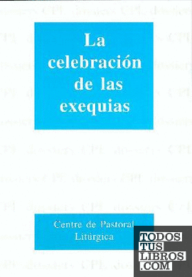Celebración de las exequias, La