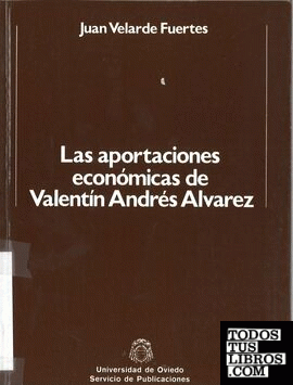 Las aportaciones económicas de Valentín Andrés