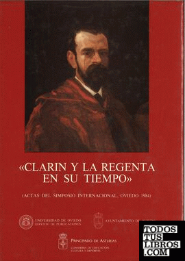 Clarín y La Regenta en su tiempo