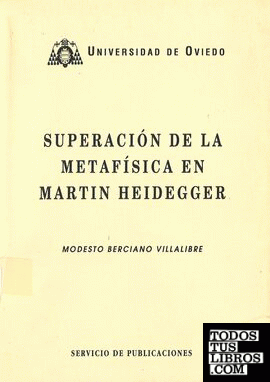 Superación de la metafísica en Martin Heidegger