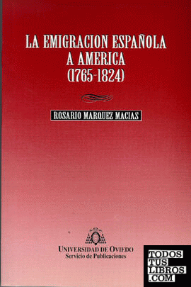 La emigración española a América (1765-1824)