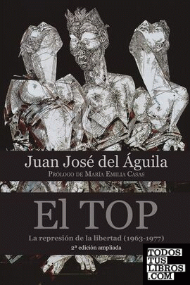 El TOP. La represión de la libertad (1963-1977)
