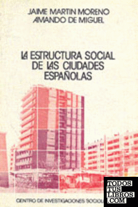 La estructura social de las ciudades españolas