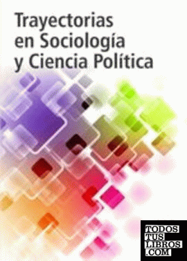 Trayectorias en Sociología y Ciencia Política