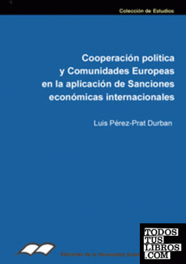 Cooperación política y Comunidades Europeas en la aplicación de Sanciones económicas internacionales