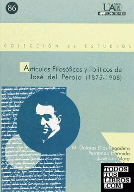 Artículos Filosóficos y Políticos de José del Perojo (1875-1908)