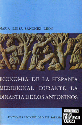 Economía de Hispania meridional durante dinastía de los Antoninos