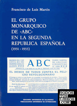 El grupo monárquico de ABC en la II República española