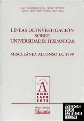 Líneas de investigación sobre Universidades hispánicas