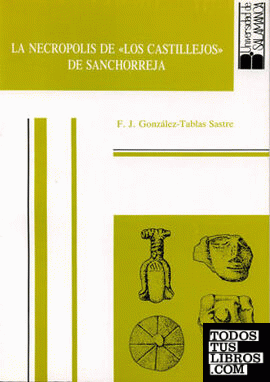 La necrópolis de "Los Castillejos" de Sanchorreja