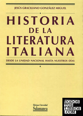 Historia de la literatura italiana.II. Desde la unidad nacional hasta nuestros días