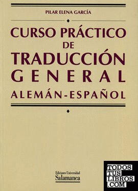 Curso práctico de traducción general. Alemán-español