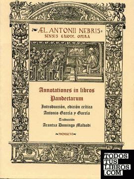 Annotationes in libros Pandectarum. Edición crítica de Antonio García y García