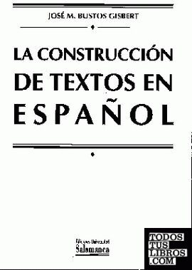 La construcción de textos en español