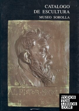 Catálogo de escultura: Museo Sorolla